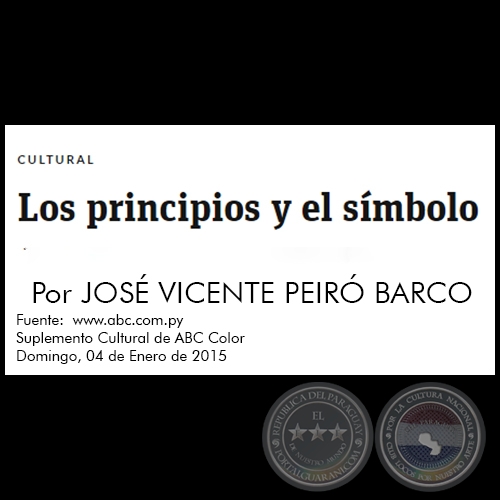 LOS PRINCIPIOS Y EL SÍMBOLO - Por JOSÉ VICENTE PEIRÓ BARCO - Domingo, 04 de Enero de 2015